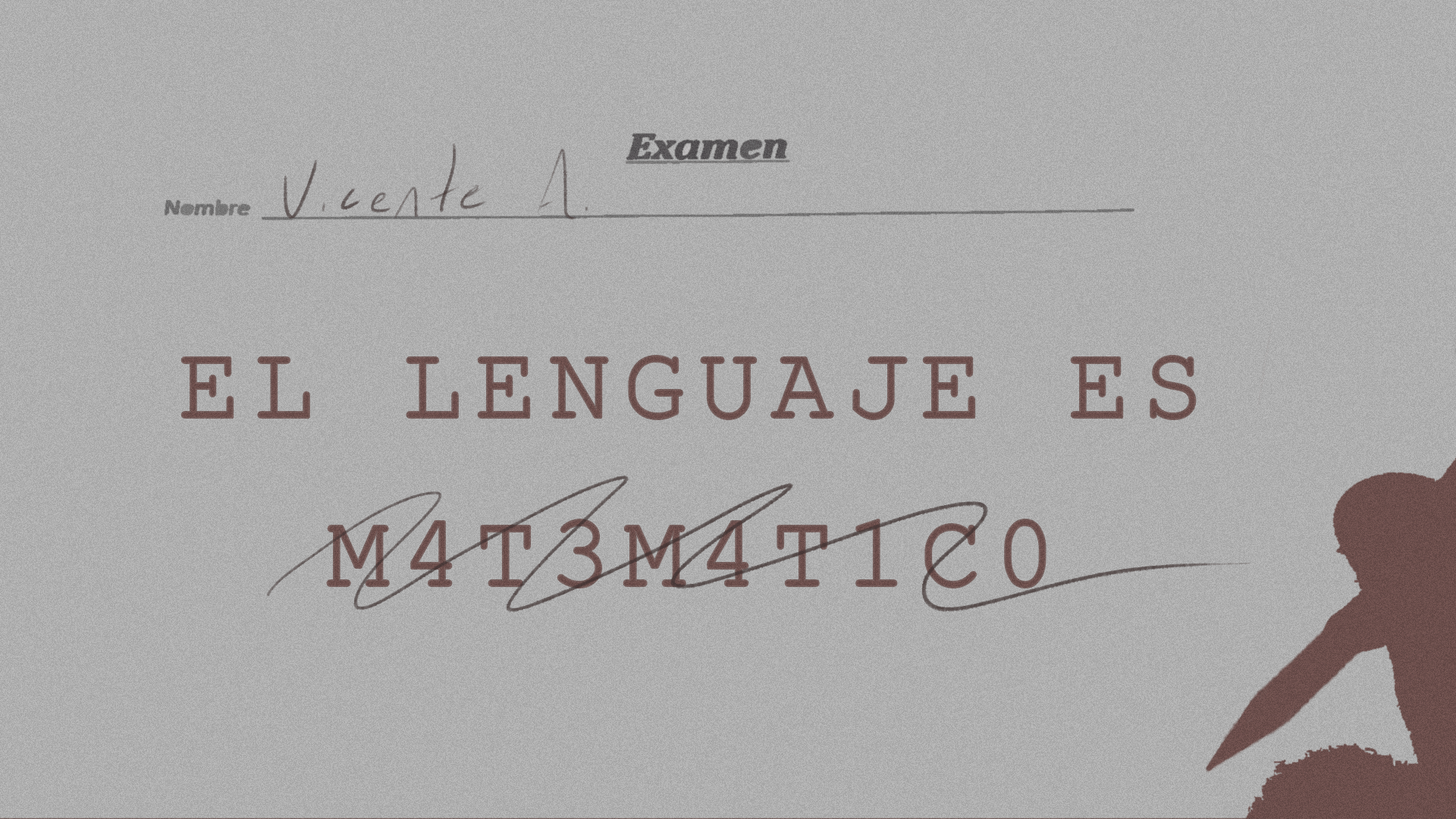 El lenguaje es matemático