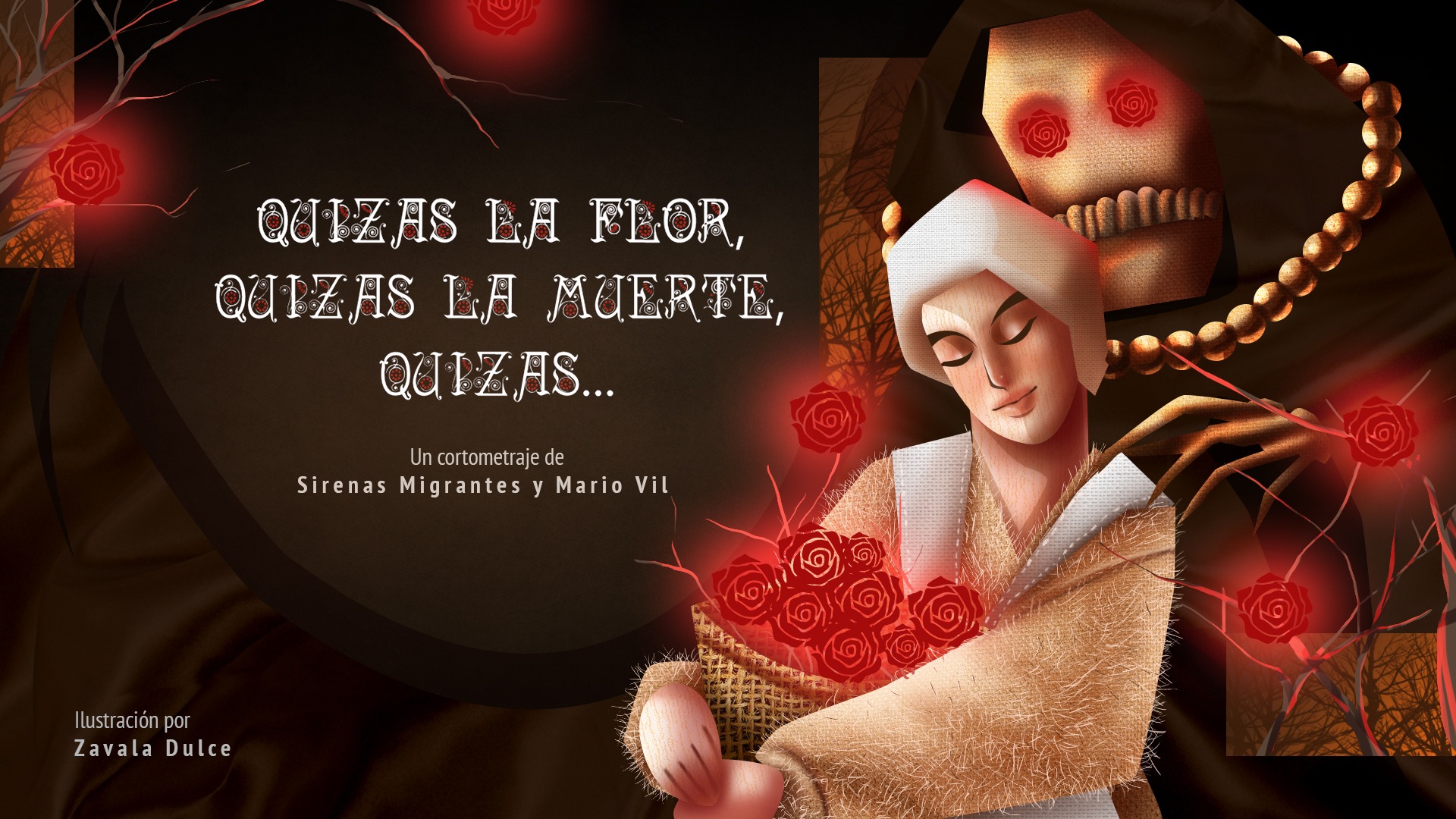 Quizas la flor, quizas la muerte, quizas…
